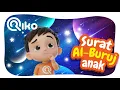 Download Lagu Murotal Anak Surat Al Buruj - Riko The Series (Qur'an Recitation for Kids)