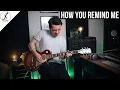 Download Lagu HOW YOU REMIND ME - Nickelback - Guitar Cover