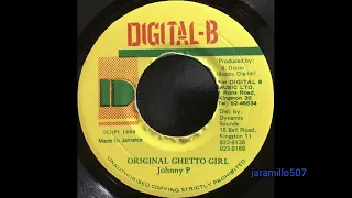 johnny p original ghetto girl