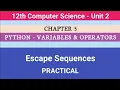 12th Computer Science Chapter 5 Escape Sequences - Practical