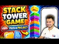 How to Make Stack Tower Game in Unity FREE Project Source Code
