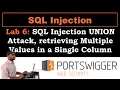 SQL Injection 6 SQL injection UNION attack retrieving multiple values in a single column