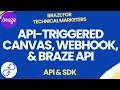 API-Triggered Canvas Webhook Braze API