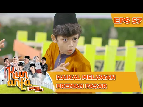 Download MP3 Haikal Melawan Preman Pasar - Kun Anta Mendadak Santri