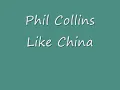 phil collins like china 0001