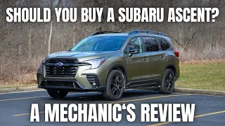 Should You Buy The Latest Subaru Ascent Thorough Review By A Mechanic