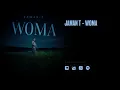 Jaman T -  WOMA