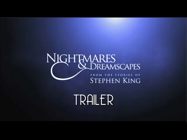 Nightmares & Dreamscapes: From the Stories of Stephen King Trailer Remastered HD