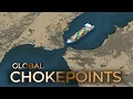 The tightest shipping channels on the high seas Global Chokepoint Explained