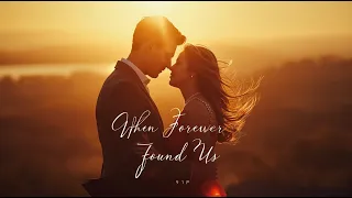 When Forever Found Us Romantic 80s Love Ballad 
