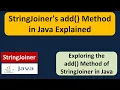 StringJoiner s add Method in Java Explained