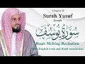 Download Lagu Surah Yusuf Full | Beautifu Recitation | Mohammad Raad Al Kurdi | With translations| سورة يوسف كاملة