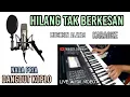 Download Lagu HILANG TAK BERKESAN MUCHSIN ALATAS KARAOKE DANGDUT KOPLO