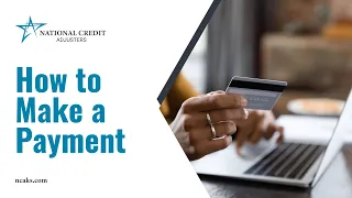 How to Make a Payment with National Credit Adjusters