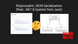 Polymorphic JSON Serialization feat NET System Text Json