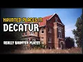 Top 7 Haunted Spots in Decatur Illinois