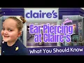 GETTING MY DAUGHTER S EARS PIERCED AT CLAIRE S What You Should Know