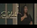 Download Lagu SO LELAH - MELANDY JACOBUS (OFFICIAL MUSIC VIDEO)