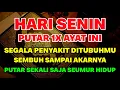 KUN FAYAKUN 🤲 CUKUP PUTAR 1X AYAT INI INSYAALLAH P3NY4KIT LANGSUNG S3MBUH TOTAL❗