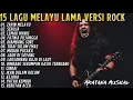 Lagu KUMPULAN LAGU MELAYU LAMA VERSI ROCK | LAGU KENANGAN INDAH TANPA IKLAN