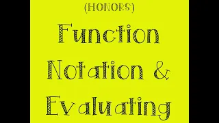 5 7H Function Notation and Evaluating Functions