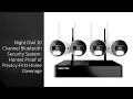 Night Owl 10 Channel Bluetooth Security System Honest Proof of Privacy-First Home Coverage