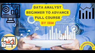 IBM Data Analyst Course Part 2 of 2 Data Analytics Tutorial For Beginners