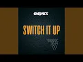 Lagu Switch It Up