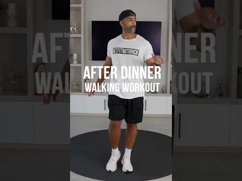After Dinner Walking Workout