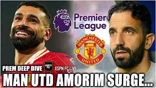 Manchester United BOUNCE under Ruben Amorim + Premier League DEEP DIVE | ESPN FC