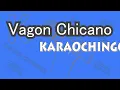 KARAOKE - Viernes Sin Tu Amor - Vagón Chicano.