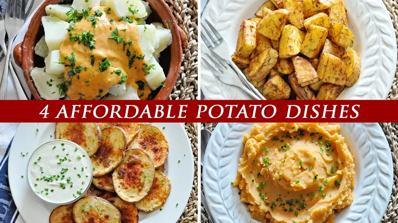 4 AFFORDABLE Potato Dishes that are EASY TO MAKE