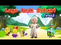 Download Lagu 15 Menit Kumpulan Lagu Anak Islami Pilihan Terfavorit \u0026 Terbaru Untuk Belajar Anak Balita Indonesia