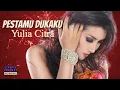 Download Lagu YULIA CITRA - PESTAMU DUKAKU [OFFICIAL MUSIC VIDEO] LYRICS