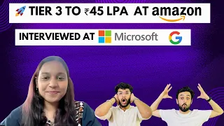 Tier 3 to Amazon SDE-1 Hiring Process 2025 Interview Experience Questions 45 LPA Offer