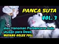 Lagu Panca Suta Volume 3 #WayangGolek #AsepSunandar