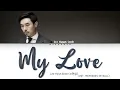 Download Lagu Lee Hyun Seob (이현섭) - My Love (OST Memories of Bali) [Han|Rom|Eng] Color Coded Lyrics