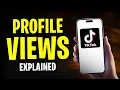 How Does Profile Views Work on TikTok 2025 QUICK EXPLANATION