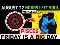 Download Lagu ♓ PISCES 22 AGUSTUS 2025 🔮 3 Keajaiban Mengejutkan yang Akan Mengubah Segalanya! Portal Takdir Te...