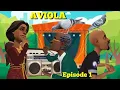 Download Lagu AVIOLA |Episode 1|