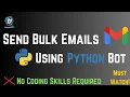 Automate Your Email Marketing Send Bulk Emails with Free Python Software - No Coding Skill Required