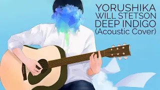 Download Deep Indigo -Acoustic- (English Cover)【Will Stetson】「藍二乗」 MP3