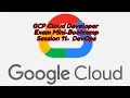 GCP Cloud Developer FREE Mini Bootcamp Session 11 DevOps App Engine or GKE