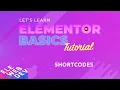 How to use Elementor Shortcodes
