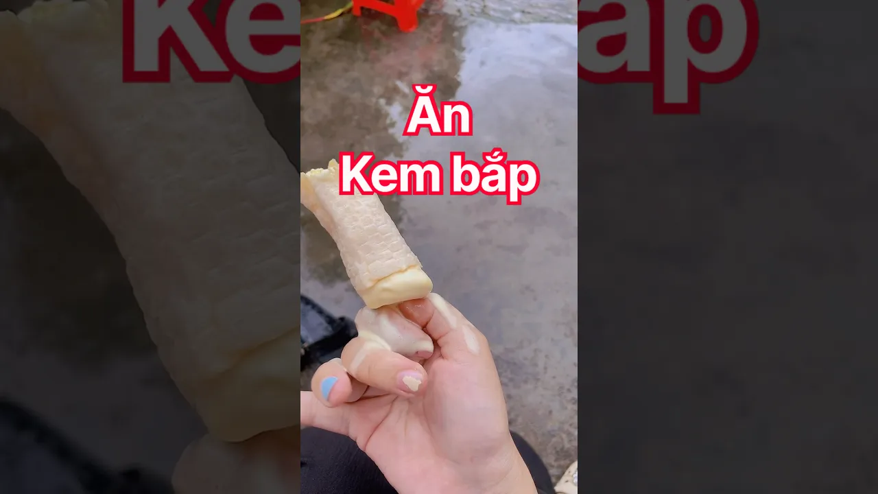 Ăn kem bắp đúng cách