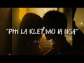 Phi La Klet Mo ia Nga - Saphira 11 (What About Me) Official Song @KhrawUmdor