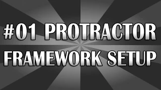 AngularJS Protractor Tutorial 01 Framework Setup QAShahin