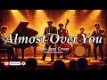 Almost Over You Soul - Jazz Cover