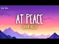 Download Lagu Karan Aujla - At Peace (Lyrics)