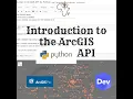 Introduction to the ArcGIS API for Python